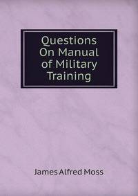Questions On Manual of Military Training