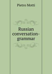 Russian conversation-grammar