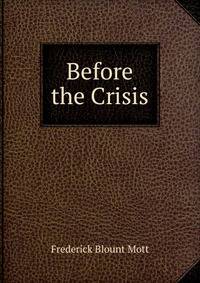 Before the Crisis