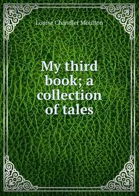 My third book; a collection of tales
