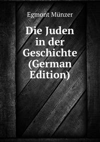 Die Juden in der Geschichte (German Edition)