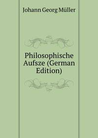 Philosophische Aufsze (German Edition)