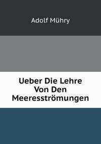 Ueber Die Lehre Von Den Meeresstromungen