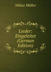 Lieder: Eingeleitet (German Edition)