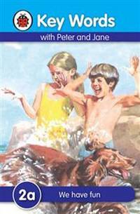Peter and Jane 2a: We Have Fun (HB) ***