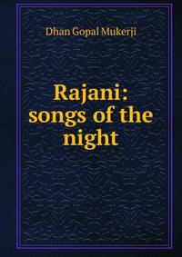 Rajani: songs of the night