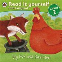 Sly Fox and Red Hen
