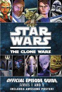 Star Wars: The Clone Wars: Official Episode Guide