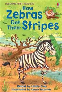 How Zebras Got Their Stripes (HB) level 2 ***