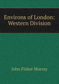 Environs of London: Western Division