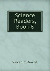 Science Readers, Book 6