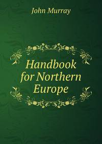 Handbook for Northern Europe