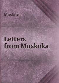 Letters from Muskoka
