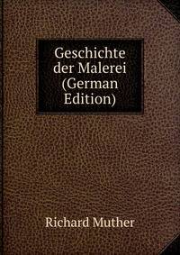 Geschichte der Malerei (German Edition)