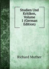 Studien Und Kritiken, Volume 1 (German Edition)