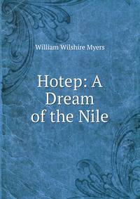 Hotep: A Dream of the Nile