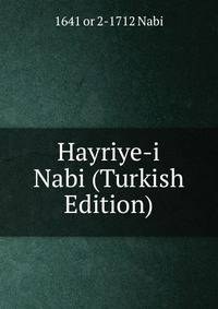 Hayriye-i Nabi (Turkish Edition)