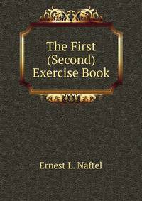 The First (Second) Exercise Book