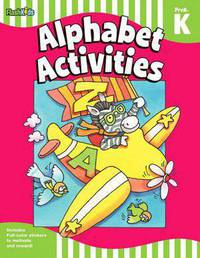 Alphabet Activities: Grade PreK-K (Flash Skills)