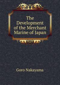 The Development of the Merchant Marine of Japan