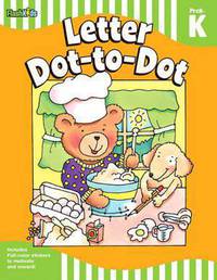 Letter Dot-To-Dot: Grade Pre-K-K