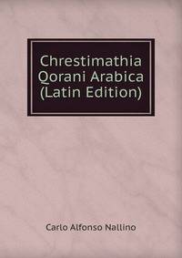 Chrestimathia Qorani Arabica (Latin Edition)