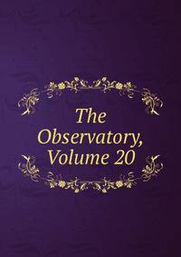 The Observatory, Volume 20