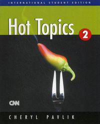 Hot Topics 2. International Student edition