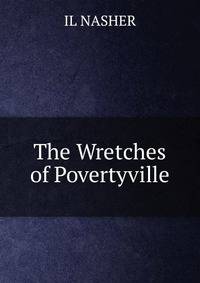 The Wretches of Povertyville