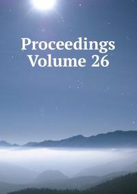 Proceedings Volume 26