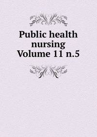 Public health nursing Volume 11 n.5