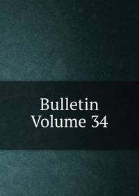 Bulletin Volume 34