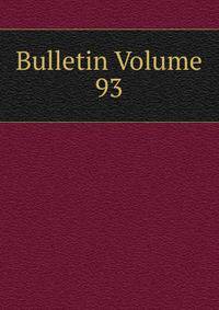 Bulletin Volume 93