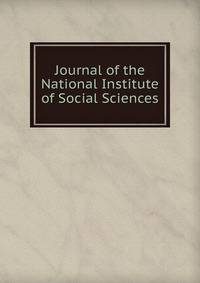 Journal of the National Institute of Social Sciences