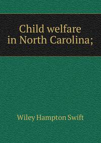 Child welfare in North Carolina;