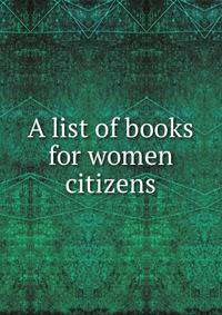 A list of books for women citizens