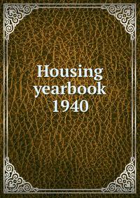 Housing yearbook 1940
