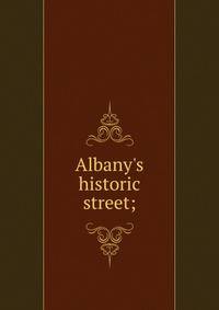 Albany's historic street;