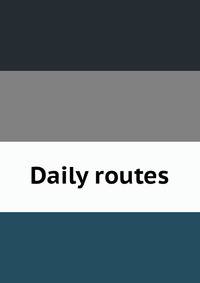 Daily routes