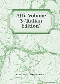 Atti, Volume 3 (Italian Edition)