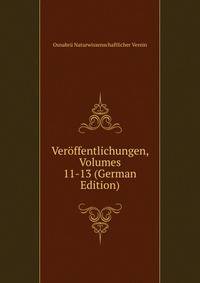 Veroffentlichungen, Volumes 11-13 (German Edition)