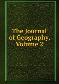 The Journal of Geography, Volume 2