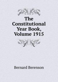 The Constitutional Year Book, Volume 1915
