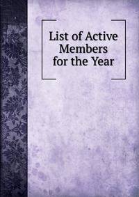 List of Active Members for the Year