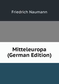 Mitteleuropa (German Edition)
