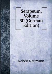 Serapeum, Volume 30 (German Edition)
