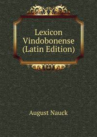 Lexicon Vindobonense (Latin Edition)