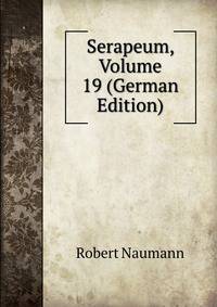 Serapeum, Volume 19 (German Edition)