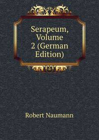 Serapeum, Volume 2 (German Edition)