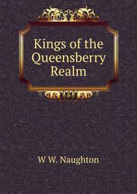 Kings of the Queensberry Realm